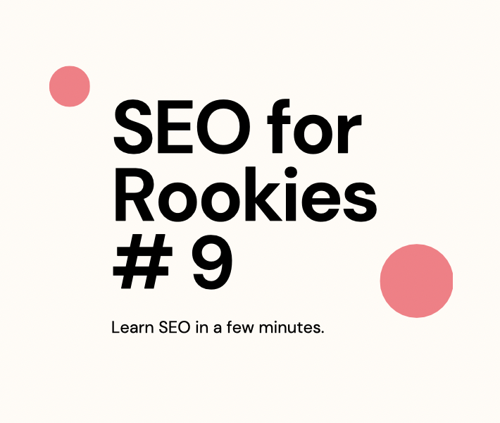 SEO for rookies in black type with decorative pink circle